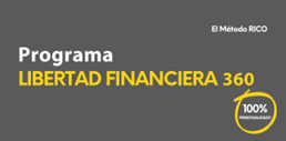 Opiniones Libertad Financiera 360 El Método Rico